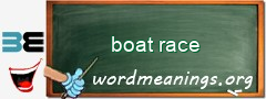 WordMeaning blackboard for boat race